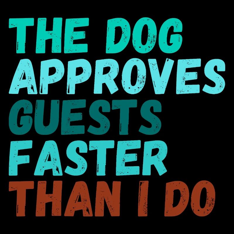 Le chien approuve les invités plus rapidement que moi