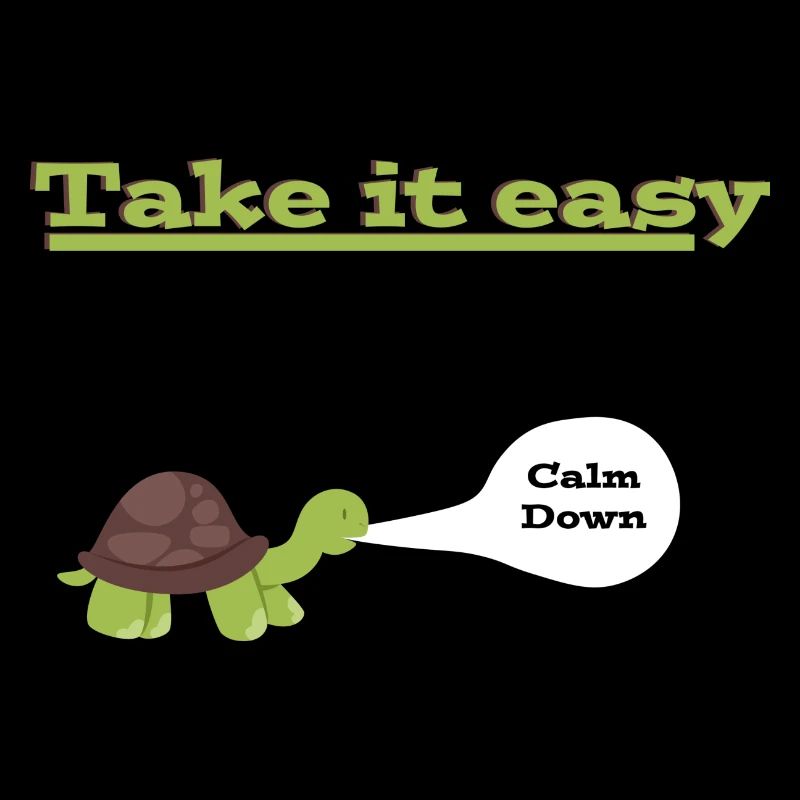 Take it easy
