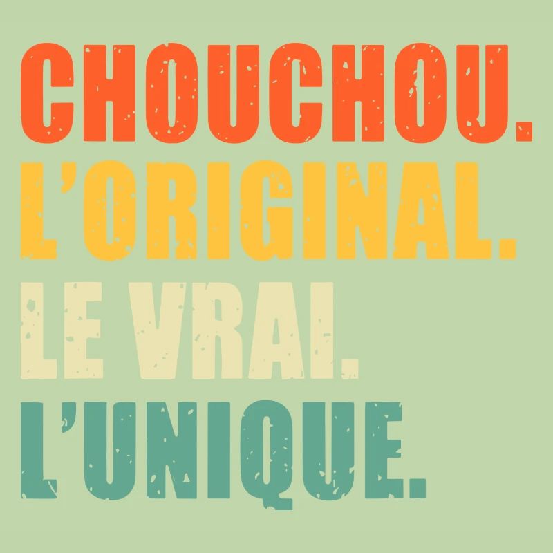 Chouchou L'original Le Vrai L'unique