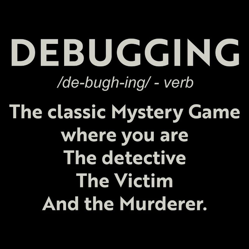 Debugging the classic mystery game where you are t