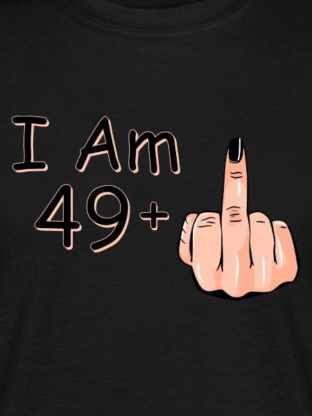 Jeg er 49 + 1 langfinger skjorte Jeg er 49 plus,