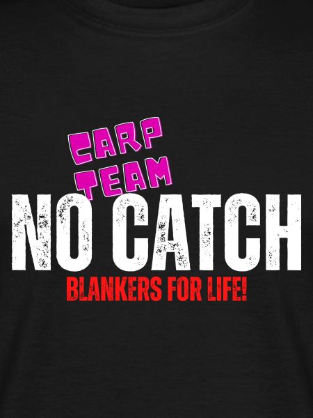 Carp team NO CATCH