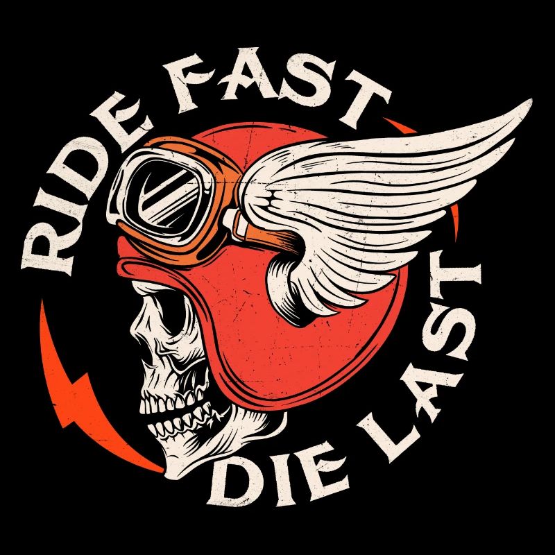 Ride Fast Die Last Skull Biker Motorcycle