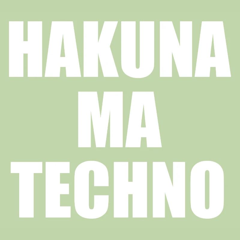 Techno Fun Hakuna ma Techno