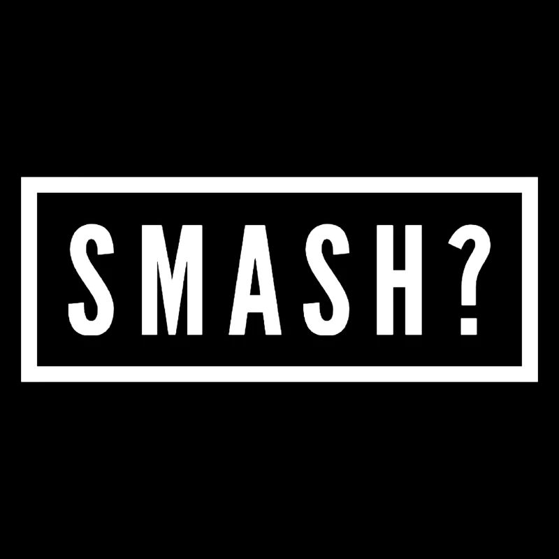 Smash