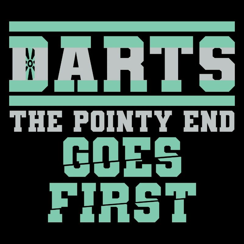 Darts The Pointy End Goes First