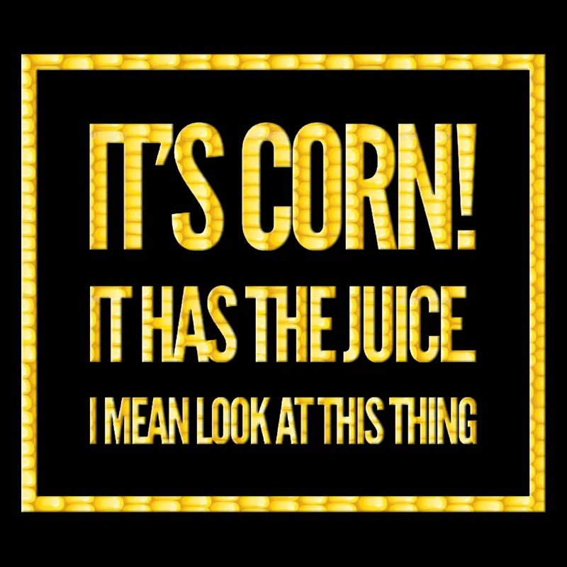 Its corn