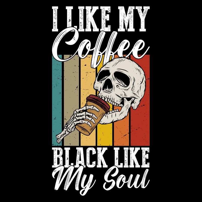 J’aime mon café noir comme mon âme