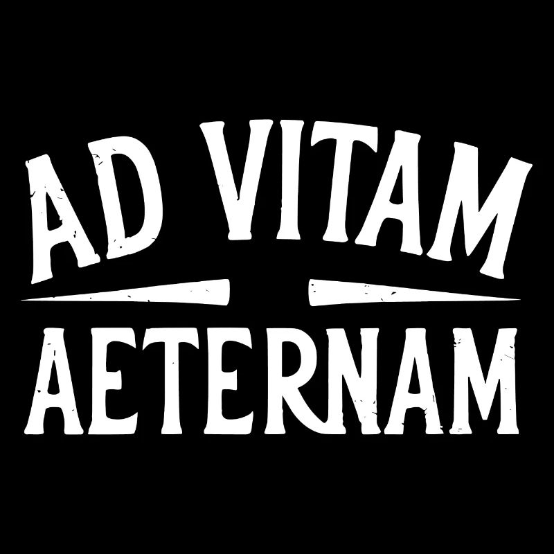Ad vitam aeternam