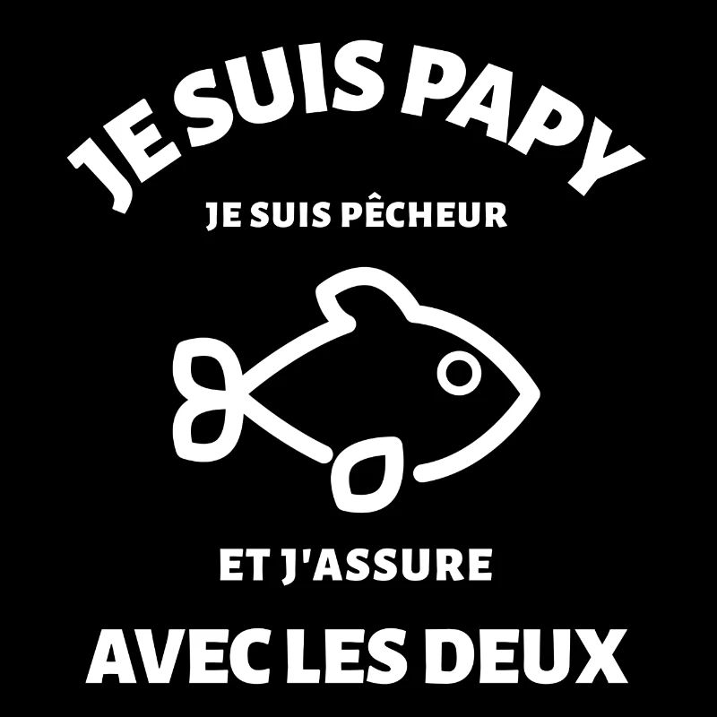 Papy pêcheur humour anniversaire pêche drôles