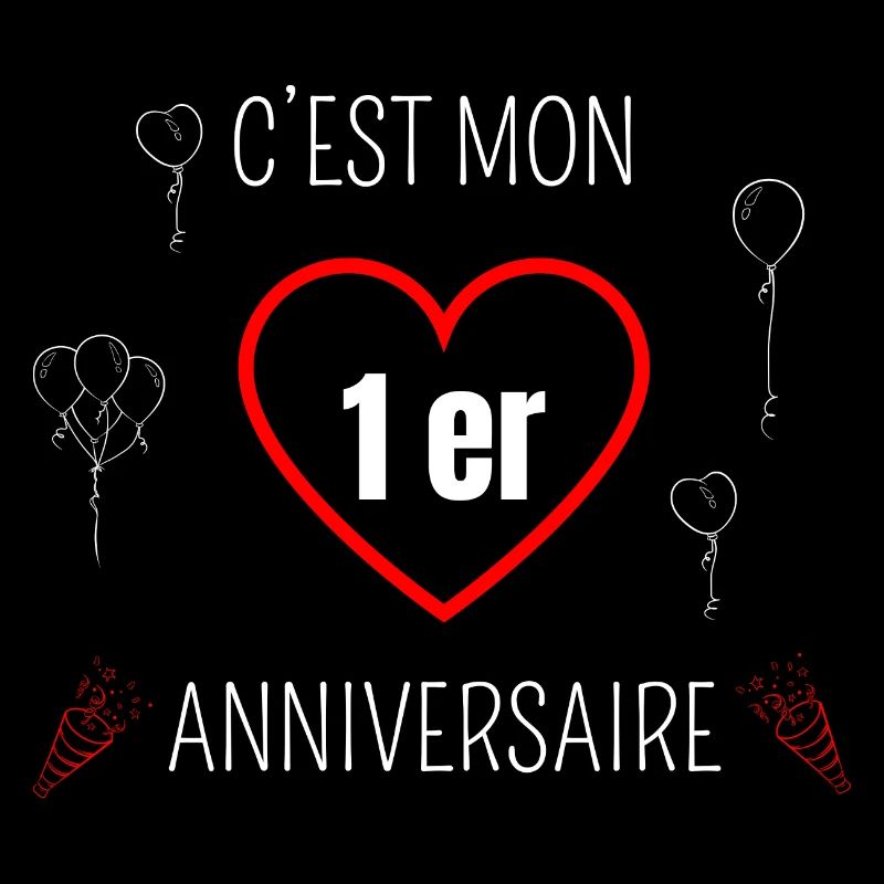 C’est mon 1er anniversaire