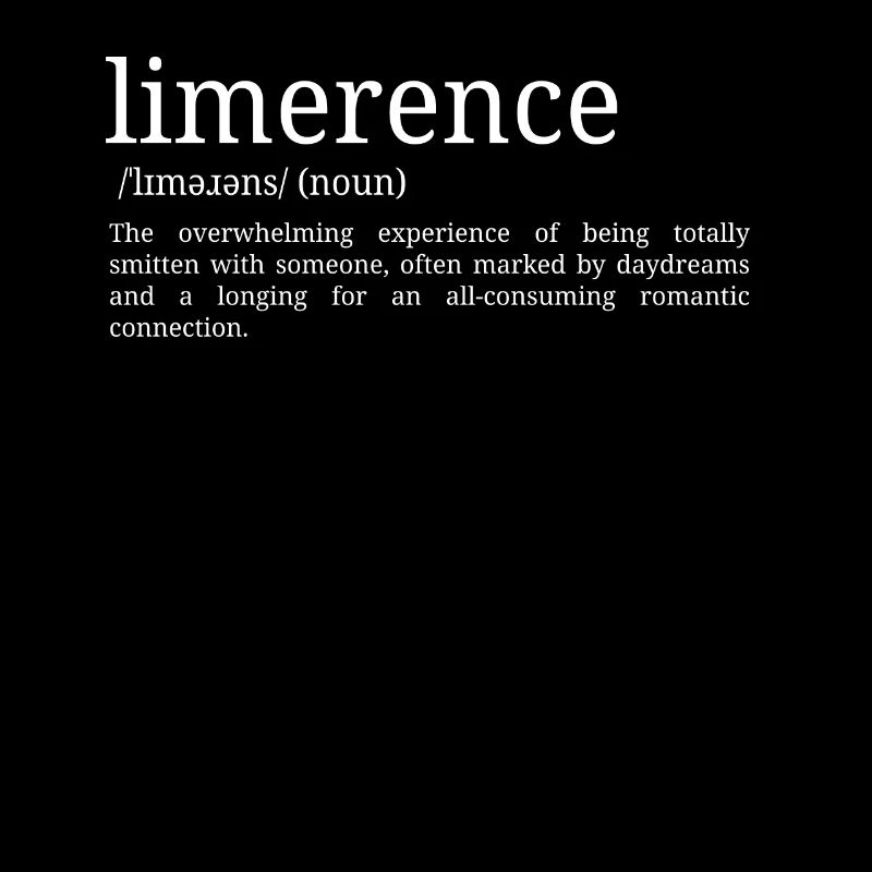 Limerence - Wörterbuch Definition