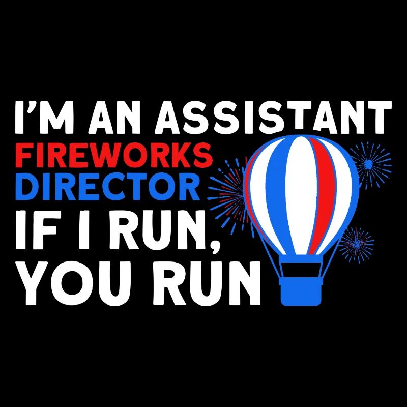 Funny fireworks pyrotechnician saying