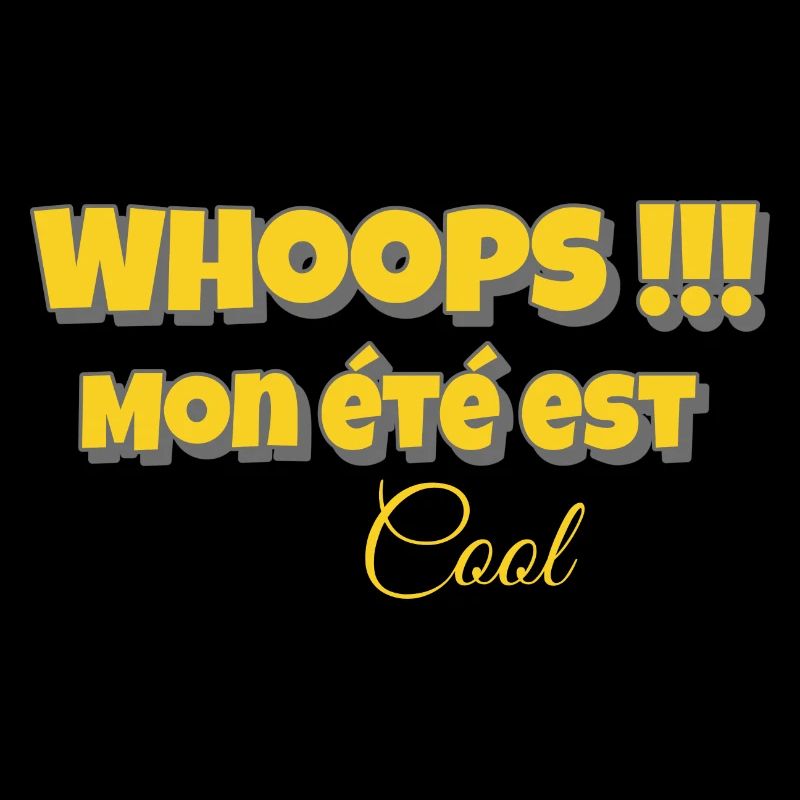 Whoops !!! Mon été est cool