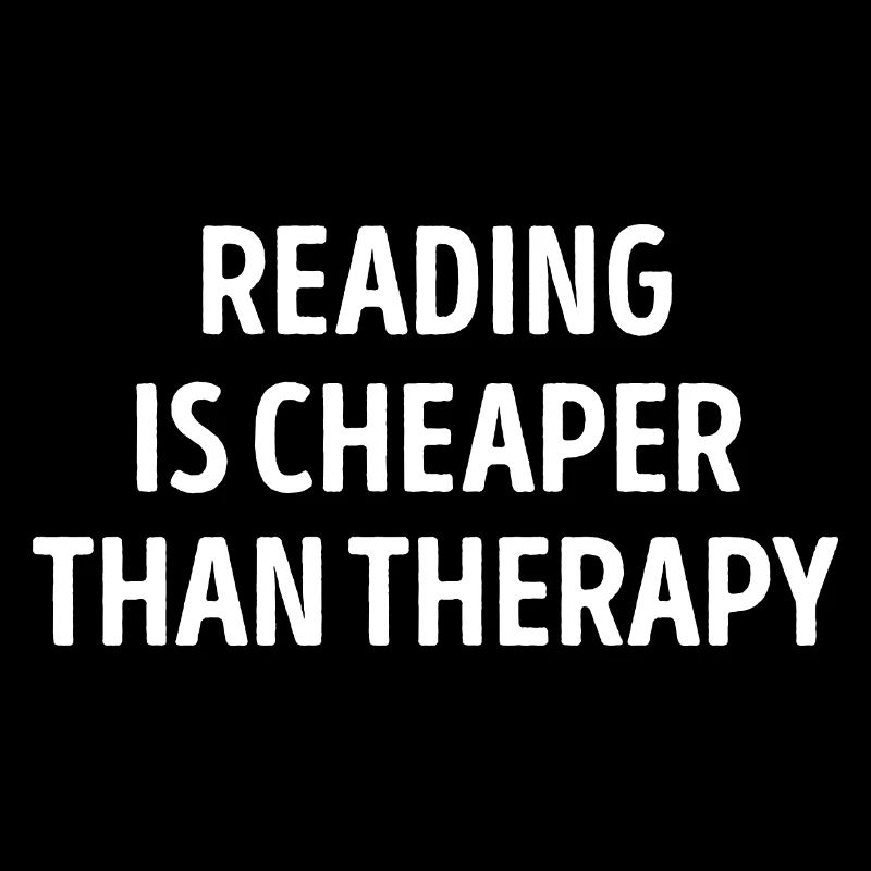 La lecture est moins chère que la thérapie