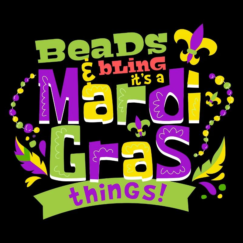 Beads and bling It's a Mardi Gras things