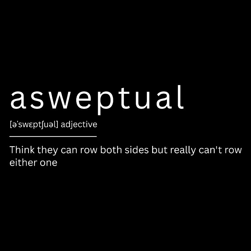 Funny rowing dictionary definition asweptual