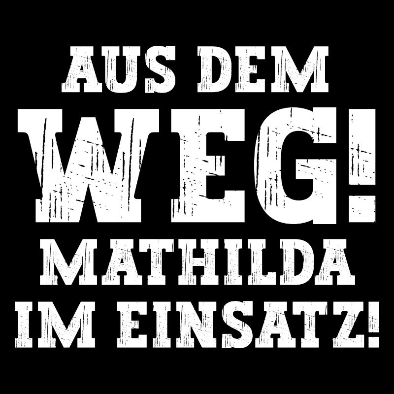 Mathilda Lustiger Spruch Vorname Name Mathilda