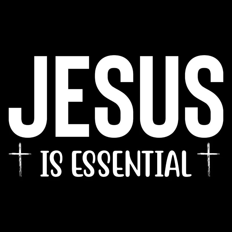 Jesus Is Essential