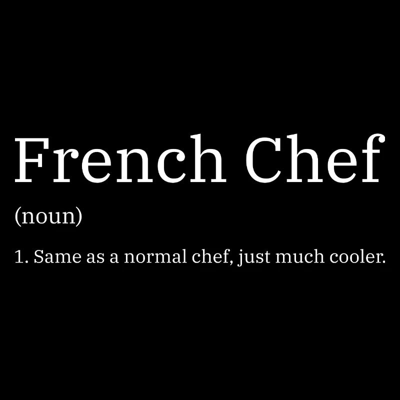 Chef français identique à un chef normal, mais beaucoup plus frais