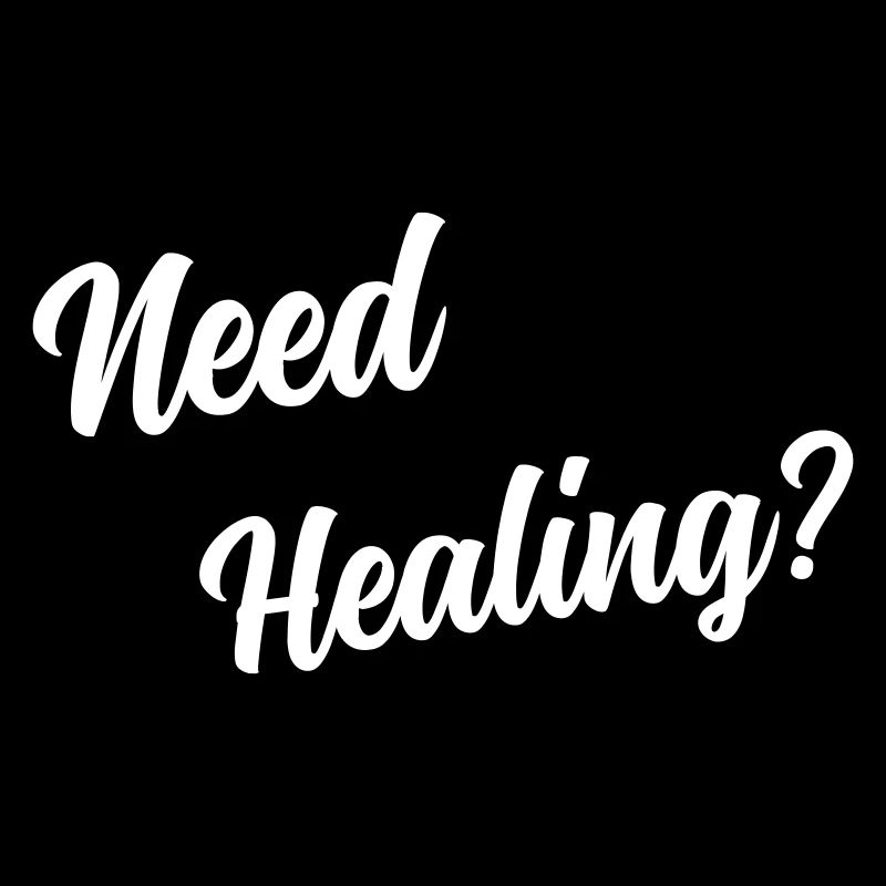 Need healing