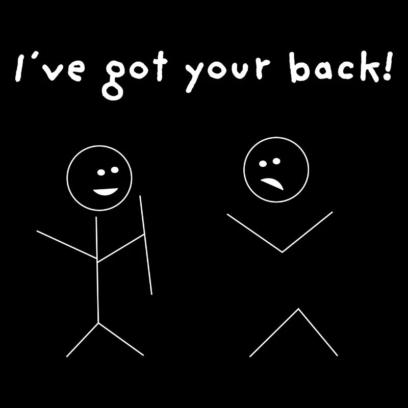 I ve got your back weiß 01