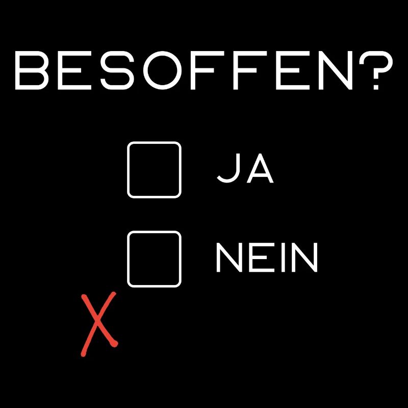 Besoffen?