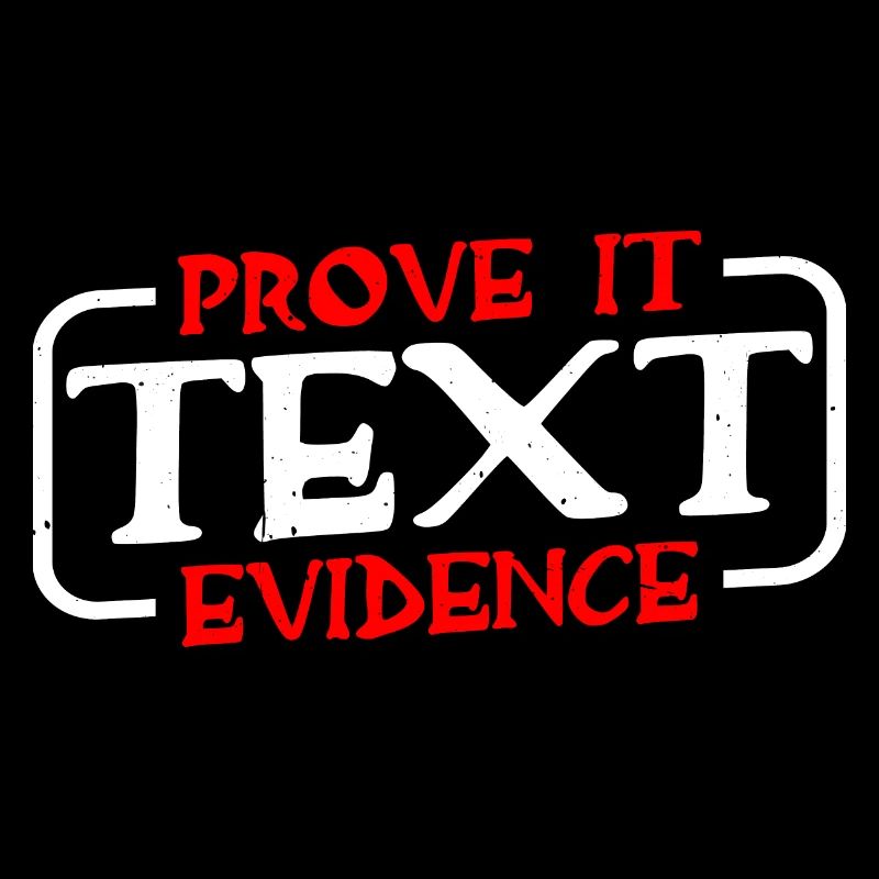 Prove It, Text Evidence 31