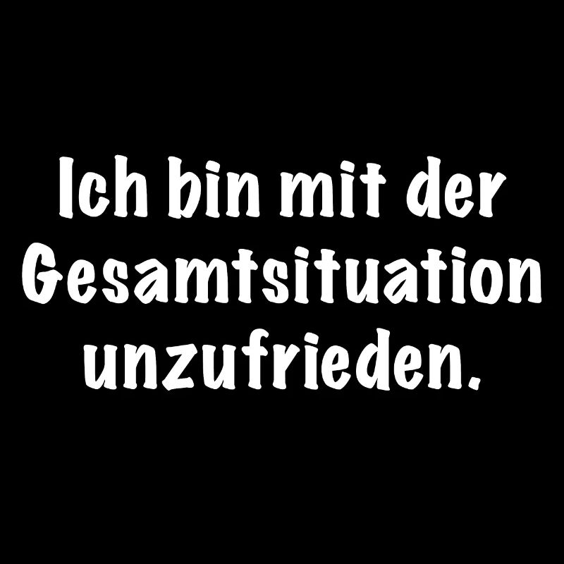 ich bin mit der gesamtsituation