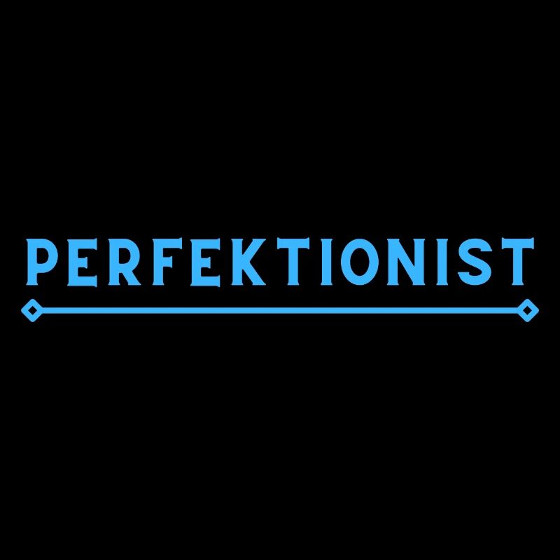 Perfektionist