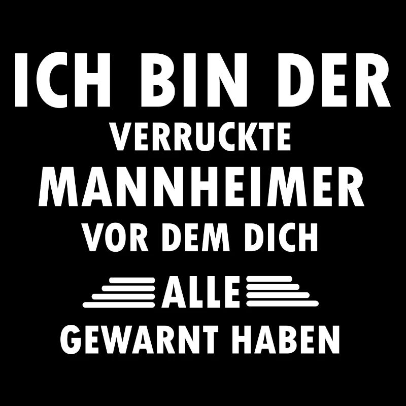 Mannheim Monnem Mannheimat