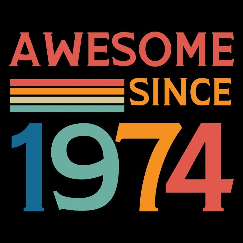 Awesome since 1974