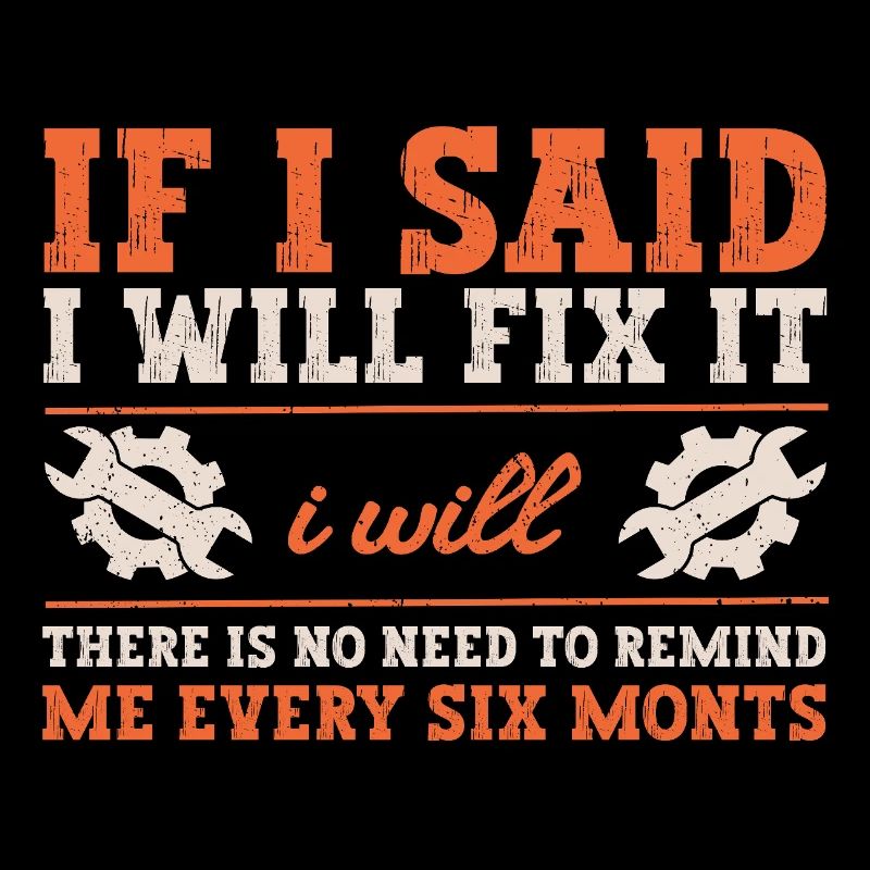 If I Said I Will Fix It I Will Husband Gift
