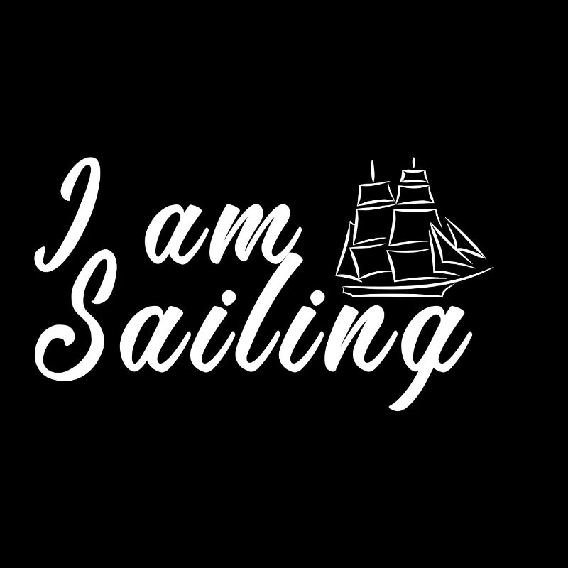 I am Sailing