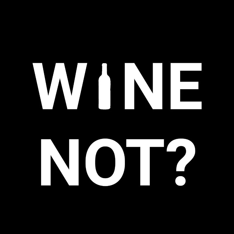 Wine Not