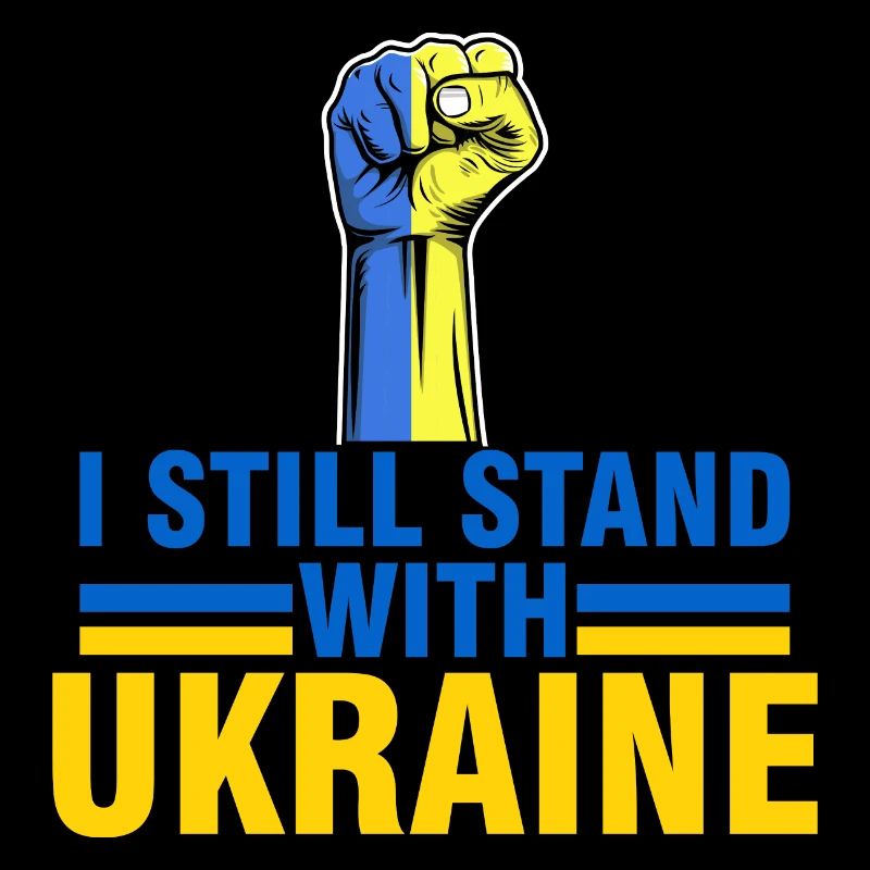I am still support Ukraine - support Ukraine