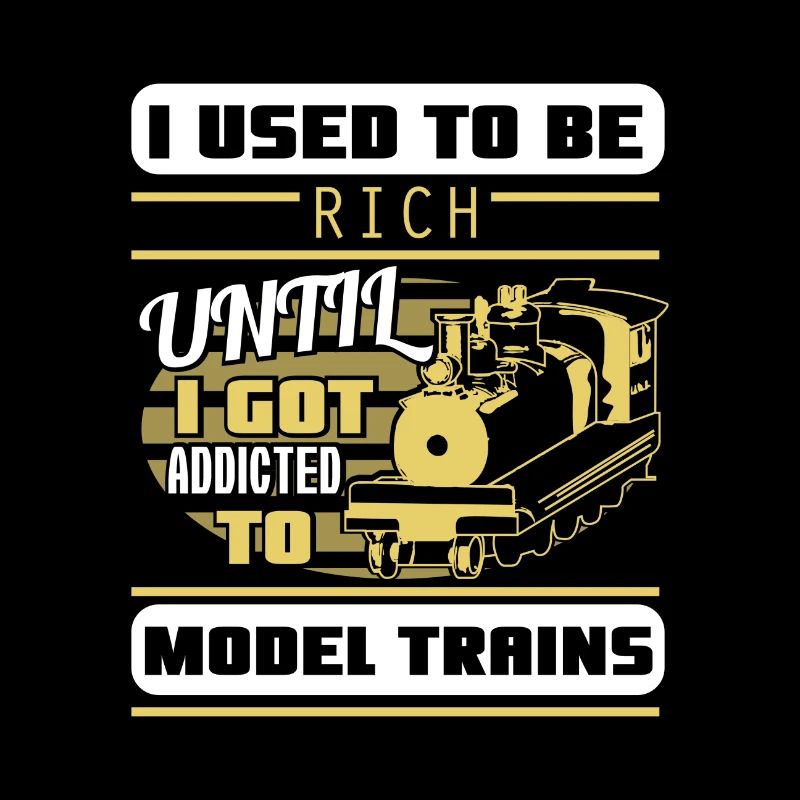 Früher hatte ich Geld heute eine Modelleisenbahn