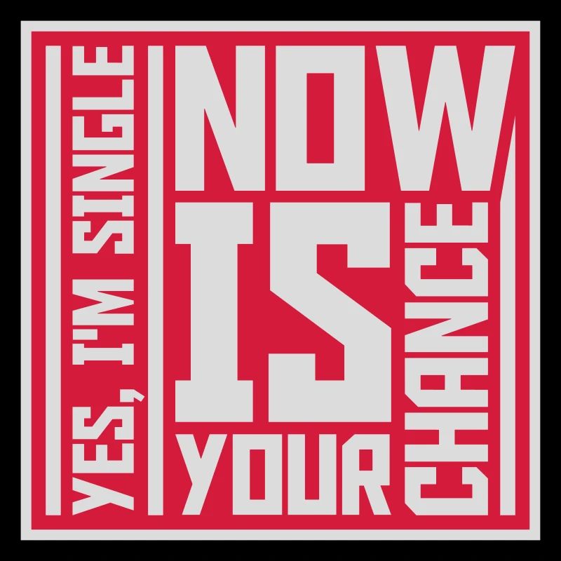 single now your chance