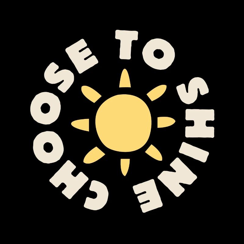 choose to shine