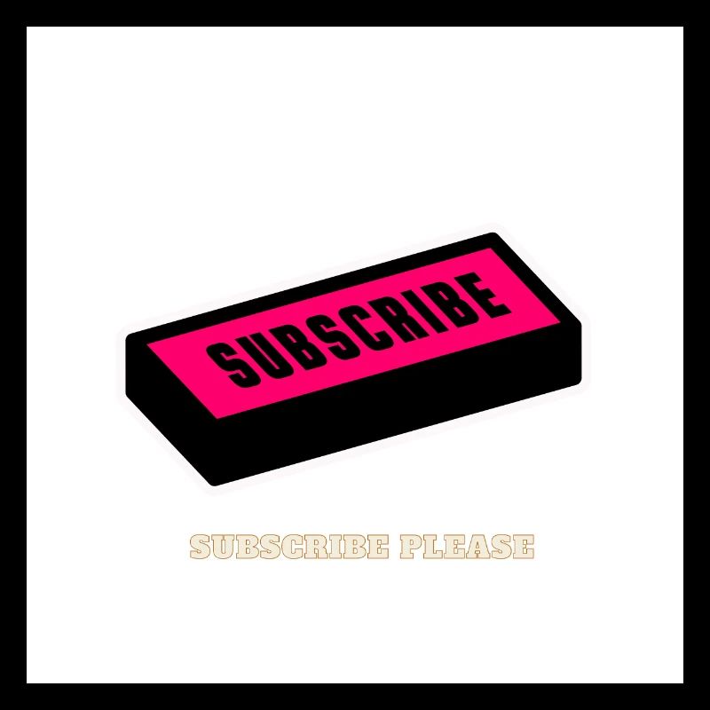 Subscribe Please