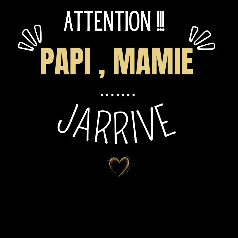 Attention papi et mamie j’arrive