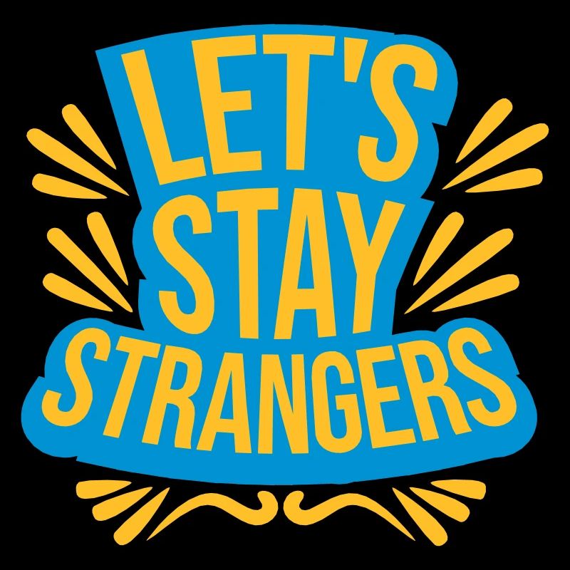 Citation Restons Strangers