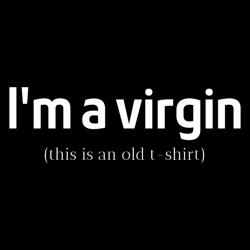 I m a virgin