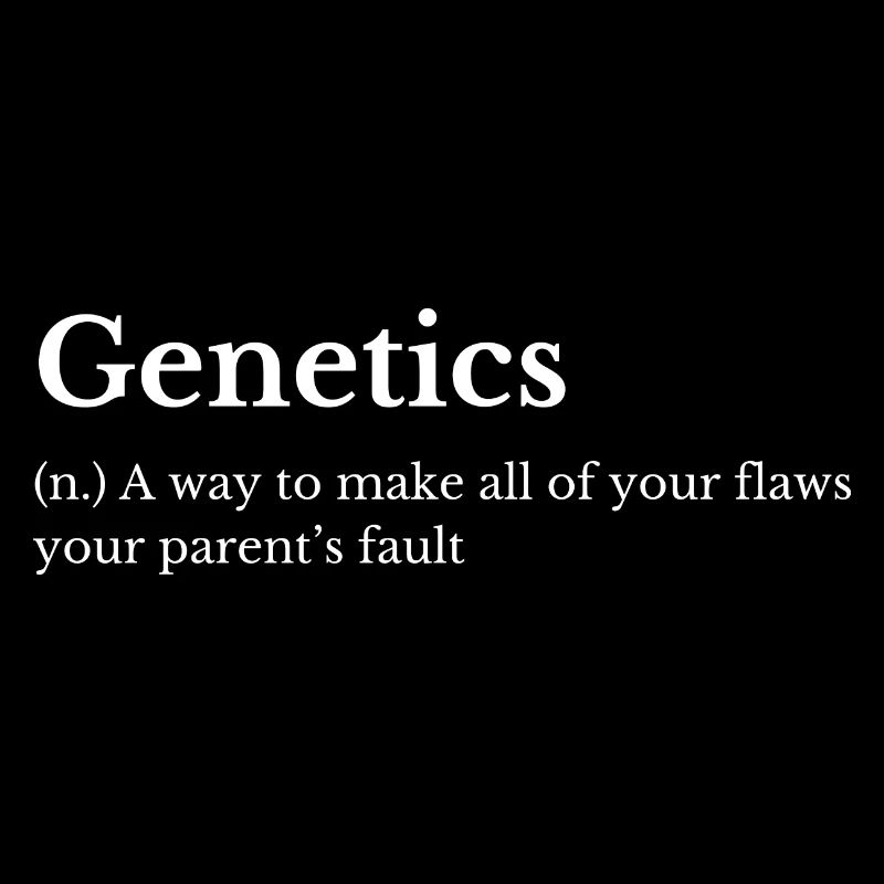 Genetics funny definition - Inheritance joke