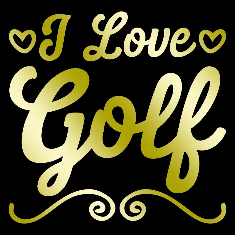I love golf