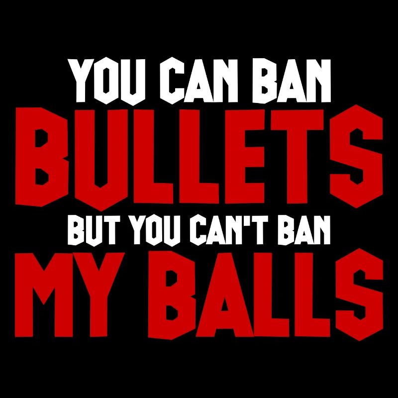 Vous pouvez interdire les balles mais vous ne pouvez pas interdire mes balles 4