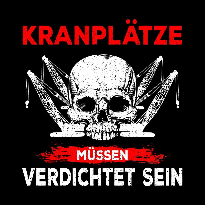 Kranführer Beruf Kranfahrer Kran Spruch lustig