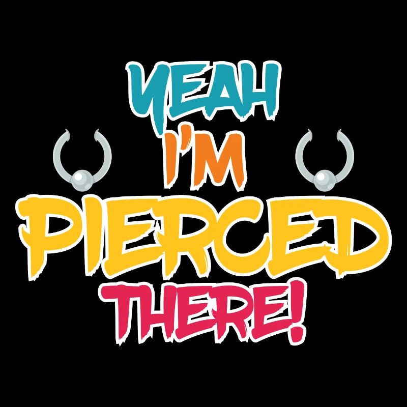 Yeah Im Pierced There Piercings