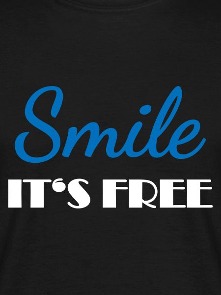 Smile! It's free