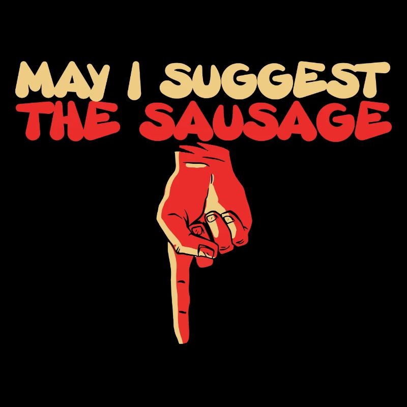 Puis-je suggérer la saucisse 3